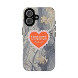 RAWDAWGIN' SWEETHEART - Tough Phone Case