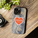 RAWDAWGIN' SWEETHEART - Tough Phone Case