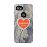 RAWDAWGIN' SWEETHEART - Tough Phone Case