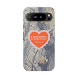 RAWDAWGIN' SWEETHEART - Tough Phone Case