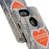 RAWDAWGIN' SWEETHEART - Tough Phone Case