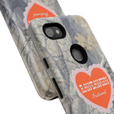 RAWDAWGIN' SWEETHEART - Tough Phone Case