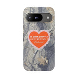 RAWDAWGIN' SWEETHEART - Tough Phone Case