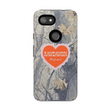 RAWDAWGIN' SWEETHEART - Tough Phone Case
