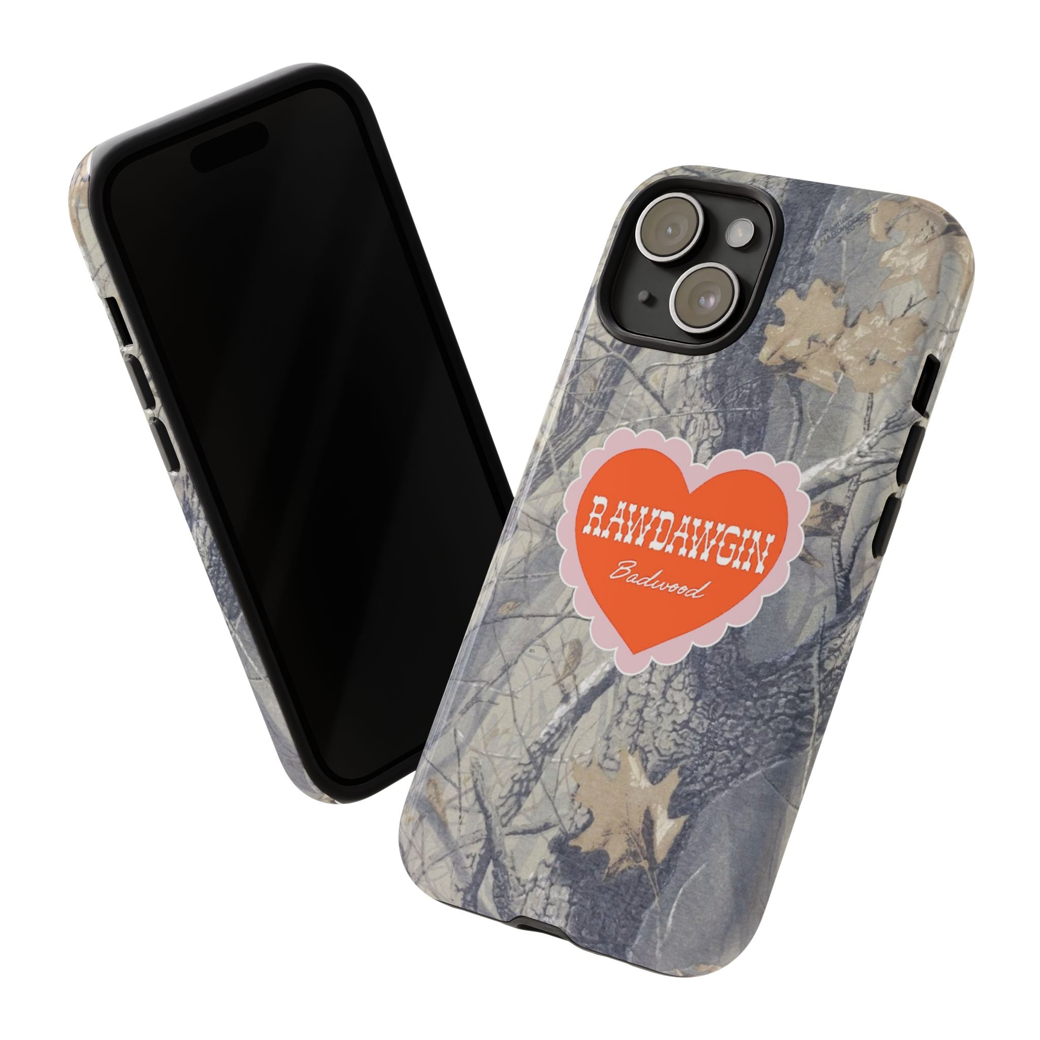 RAWDAWGIN' SWEETHEART - Tough Phone Case
