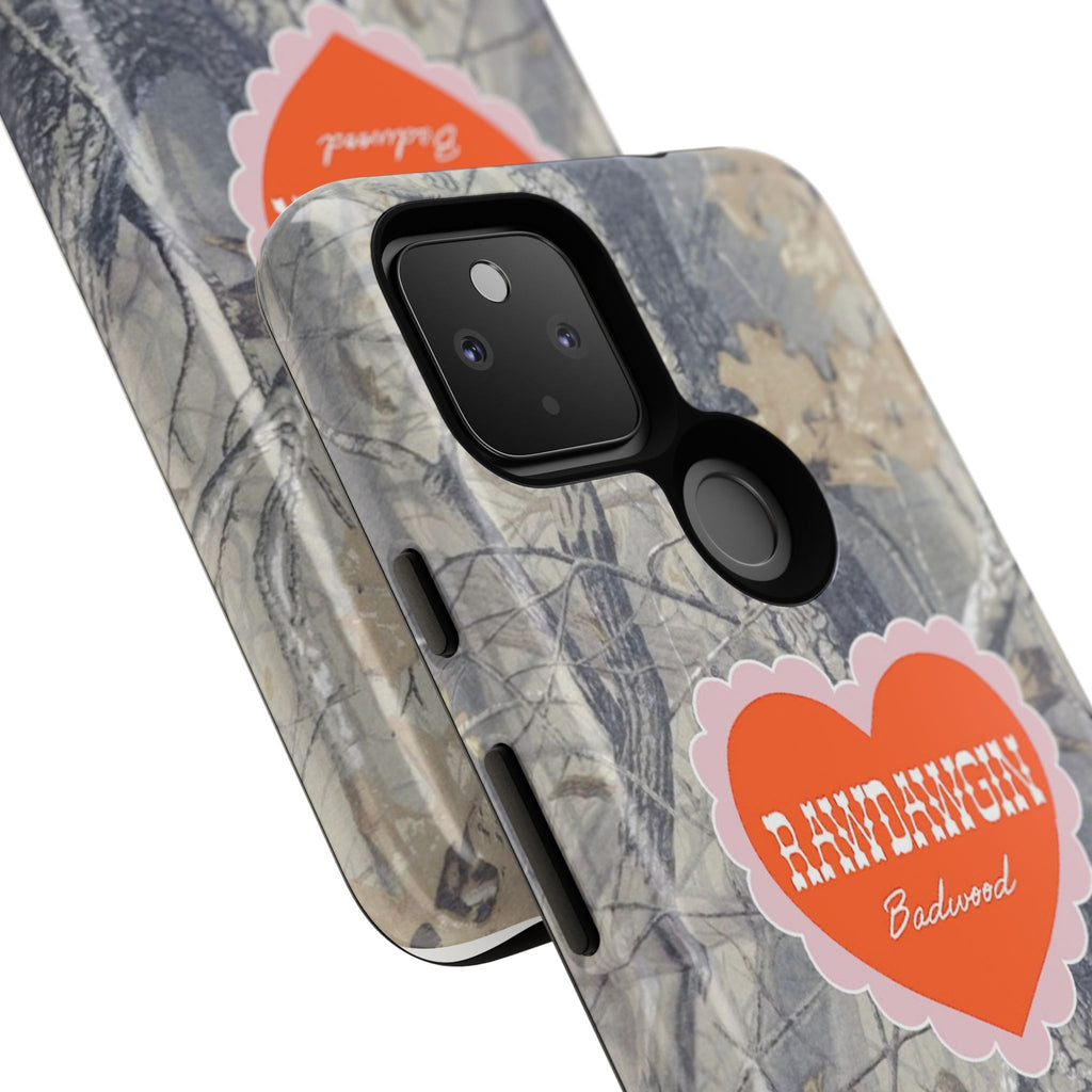 RAWDAWGIN' SWEETHEART - Tough Phone Case