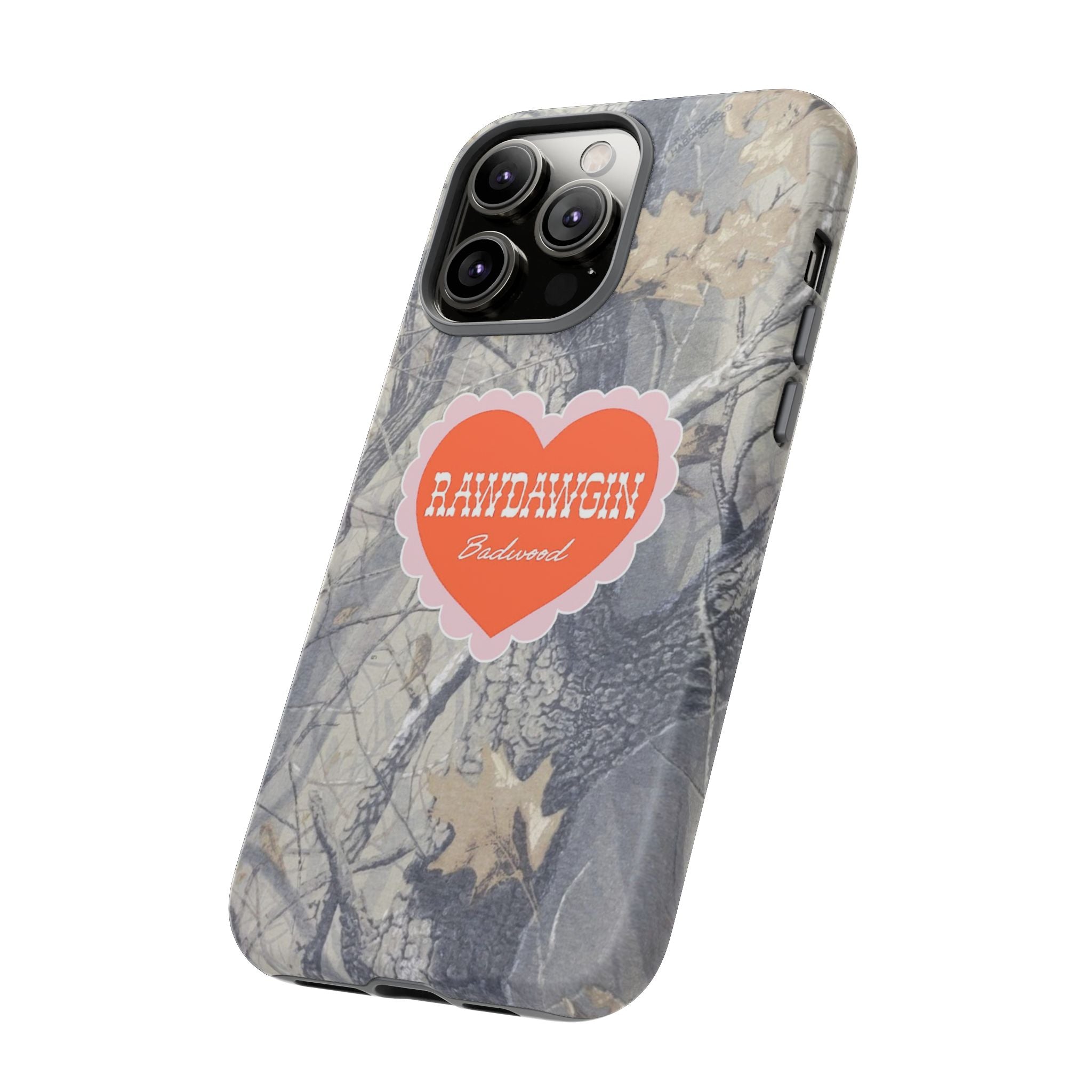 RAWDAWGIN' SWEETHEART - Tough Phone Case