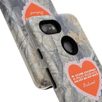 RAWDAWGIN' SWEETHEART - Tough Phone Case