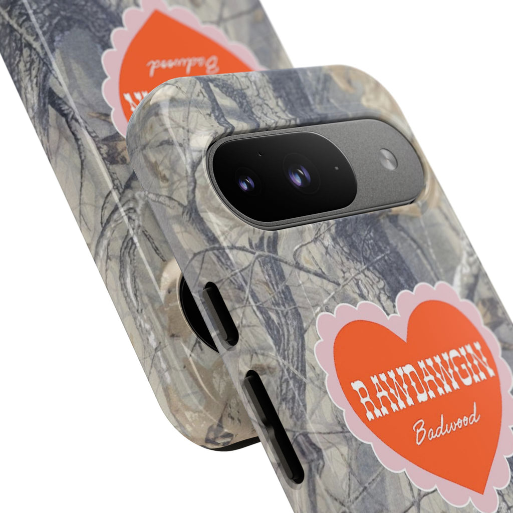 RAWDAWGIN' SWEETHEART - Tough Phone Case