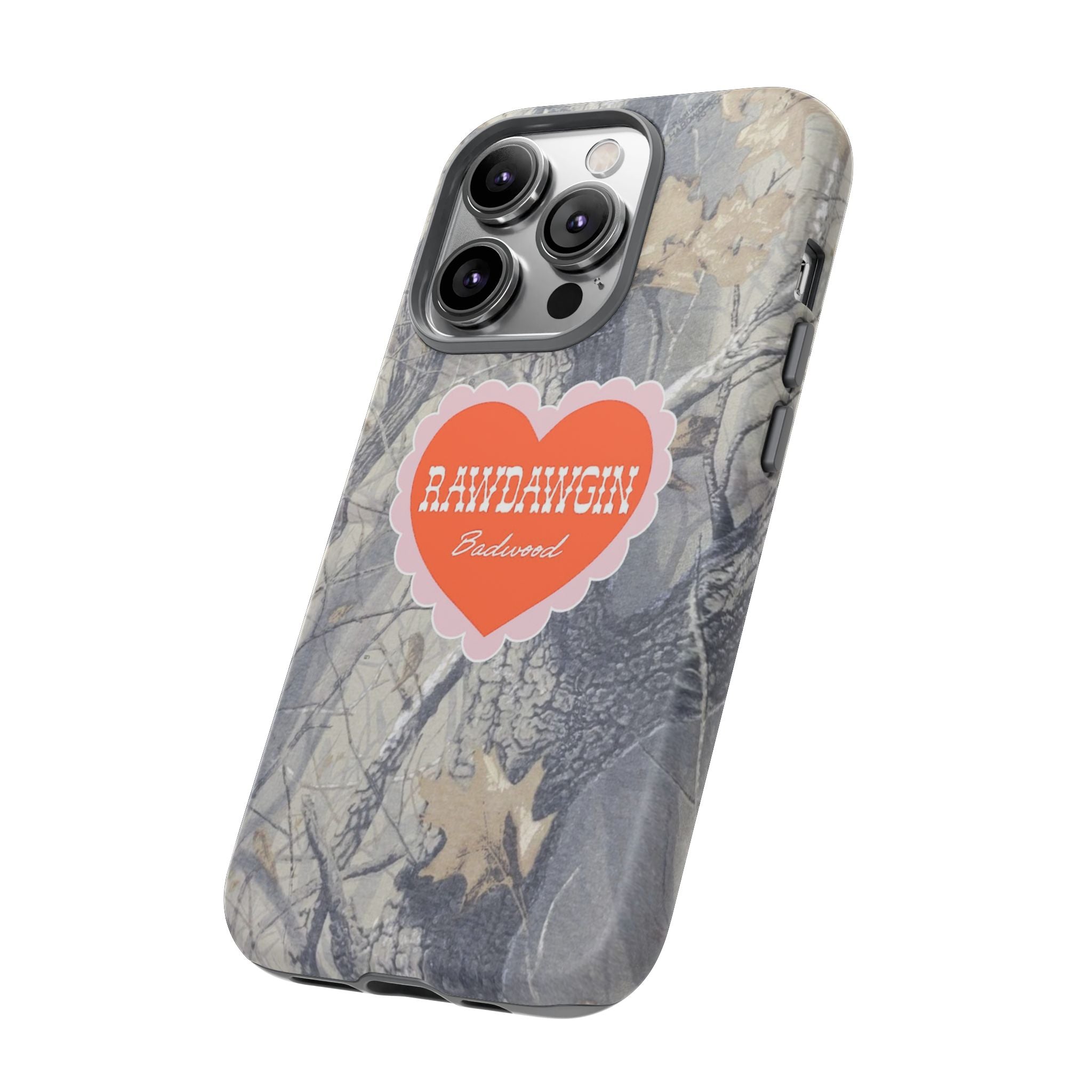RAWDAWGIN' SWEETHEART - Tough Phone Case
