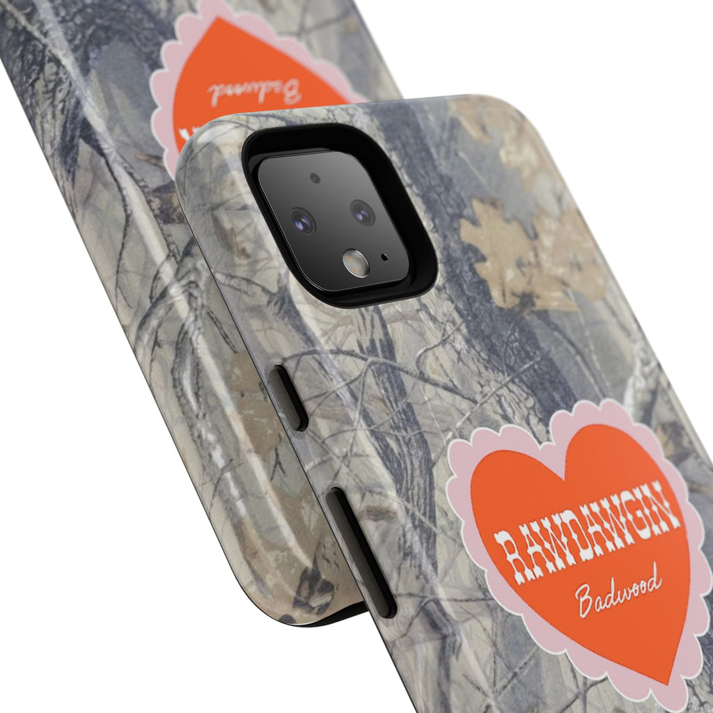 RAWDAWGIN' SWEETHEART - Tough Phone Case