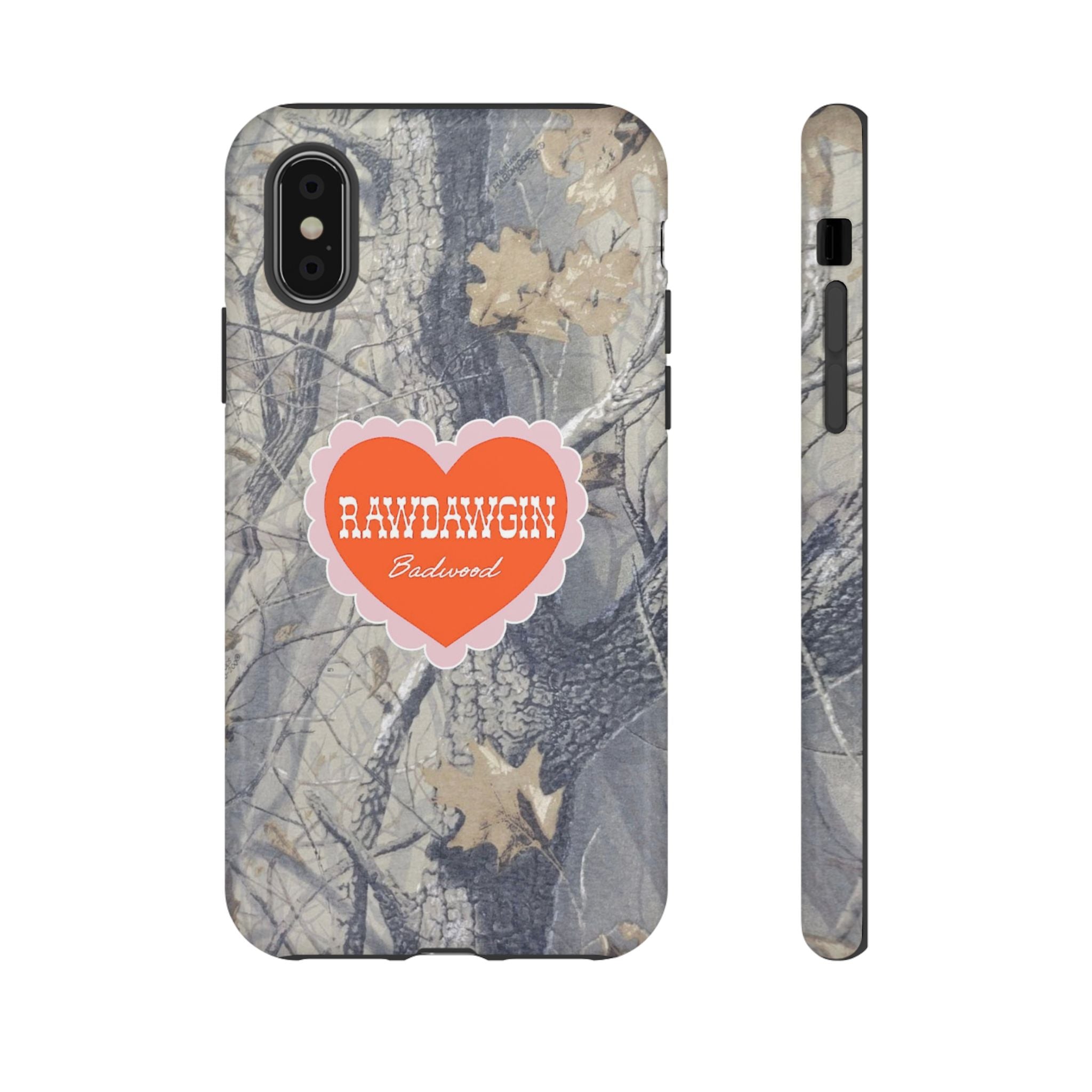 RAWDAWGIN' SWEETHEART - Tough Phone Case