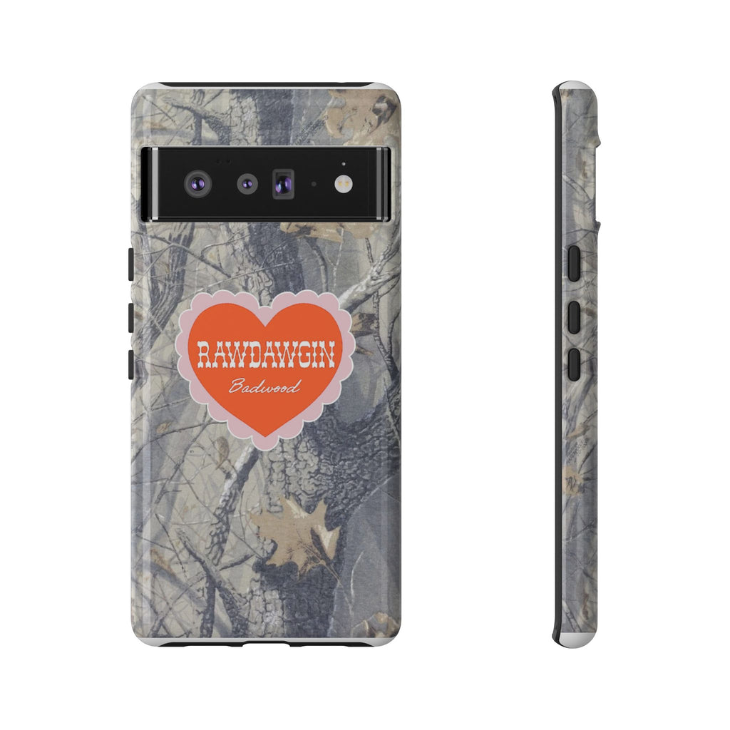 RAWDAWGIN' SWEETHEART - Tough Phone Case