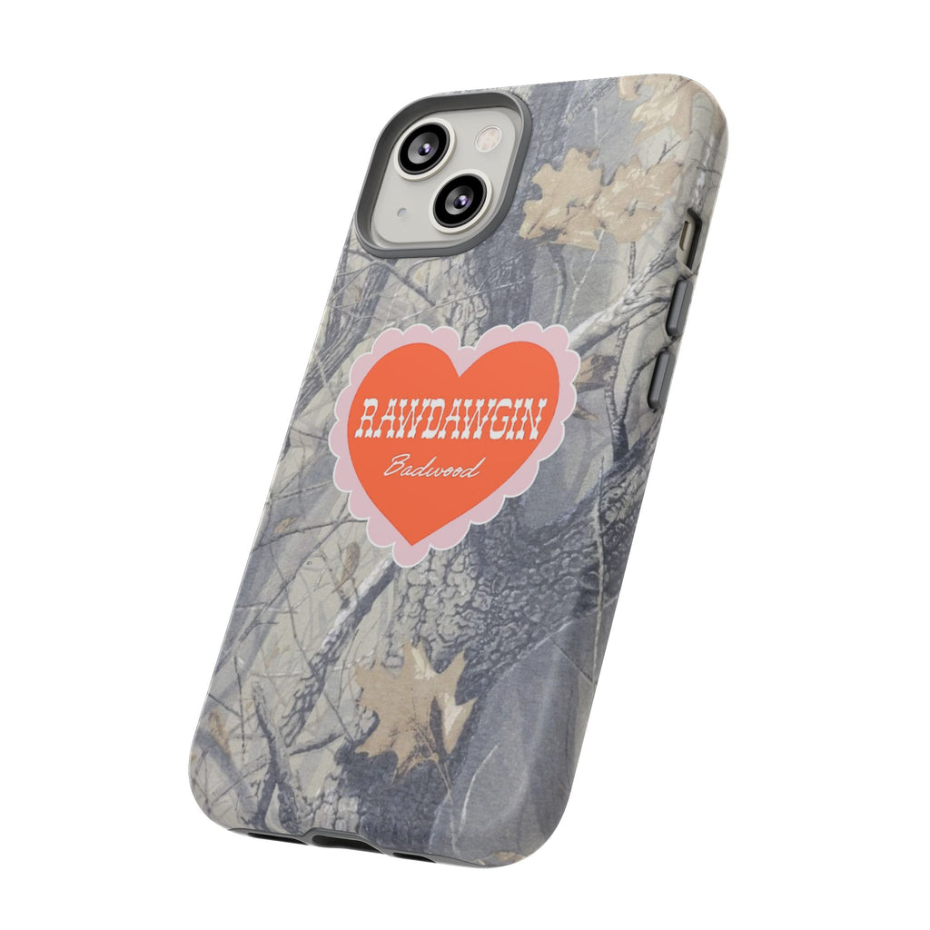 RAWDAWGIN' SWEETHEART - Tough Phone Case