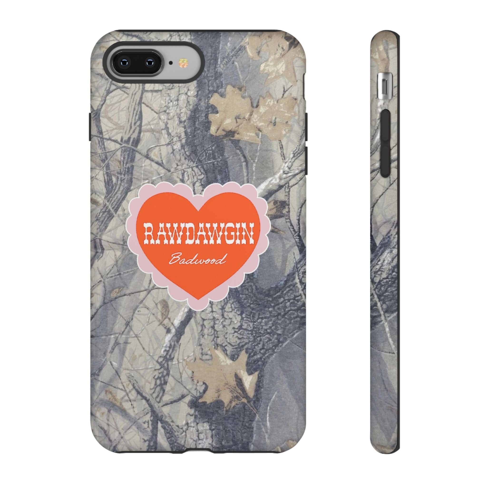 RAWDAWGIN' SWEETHEART - Tough Phone Case