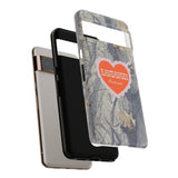RAWDAWGIN' SWEETHEART - Tough Phone Case