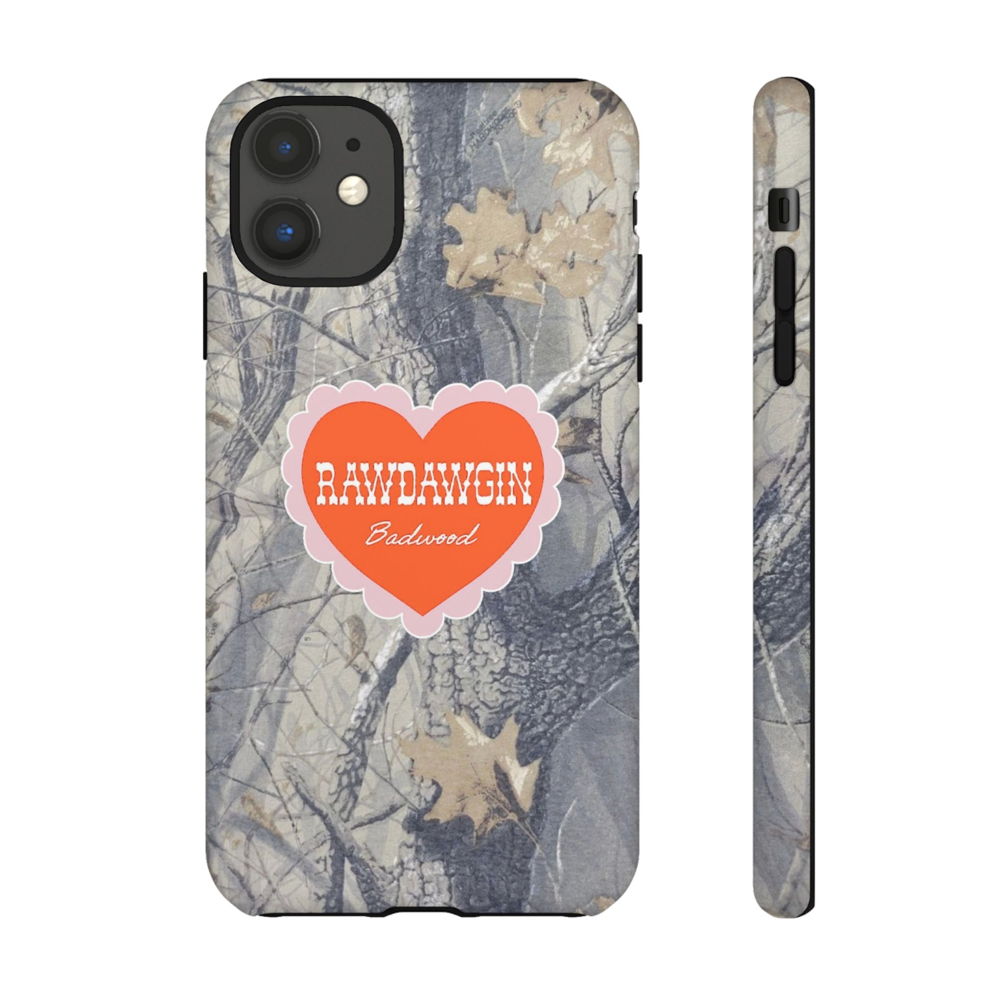 RAWDAWGIN' SWEETHEART - Tough Phone Case