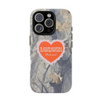 RAWDAWGIN' SWEETHEART - Tough Phone Case