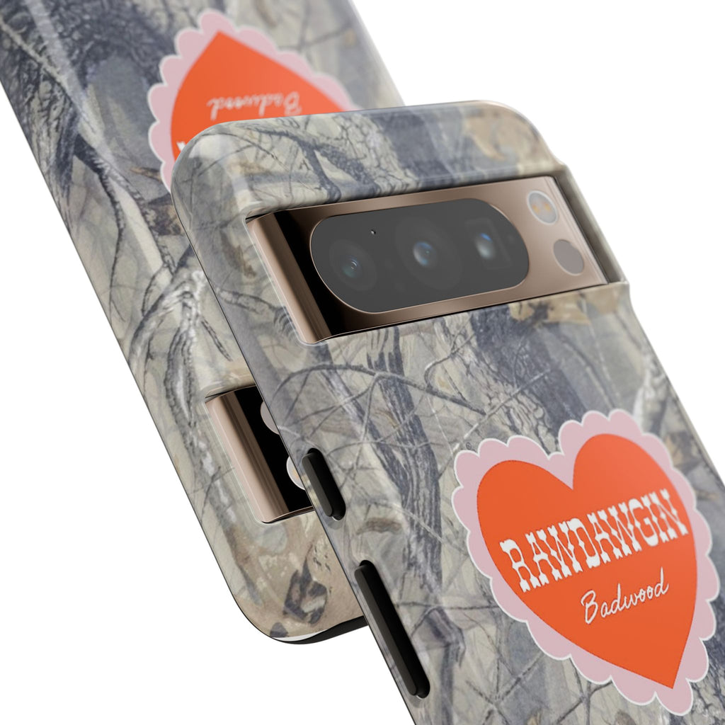 RAWDAWGIN' SWEETHEART - Tough Phone Case