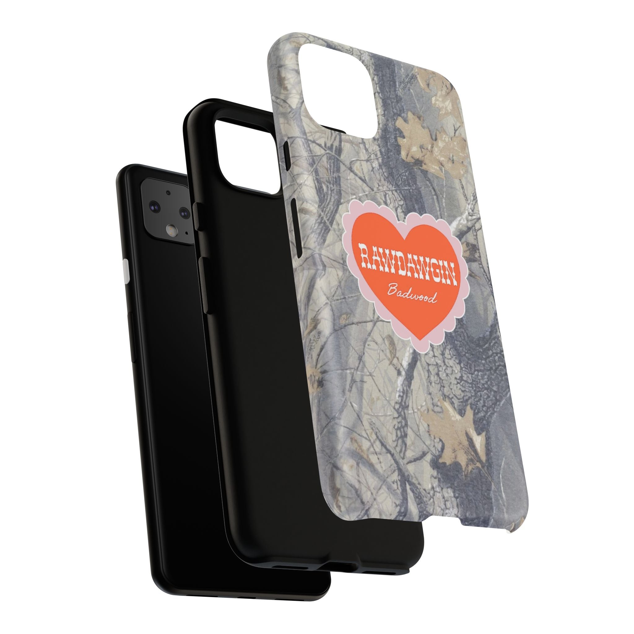 RAWDAWGIN' SWEETHEART - Tough Phone Case