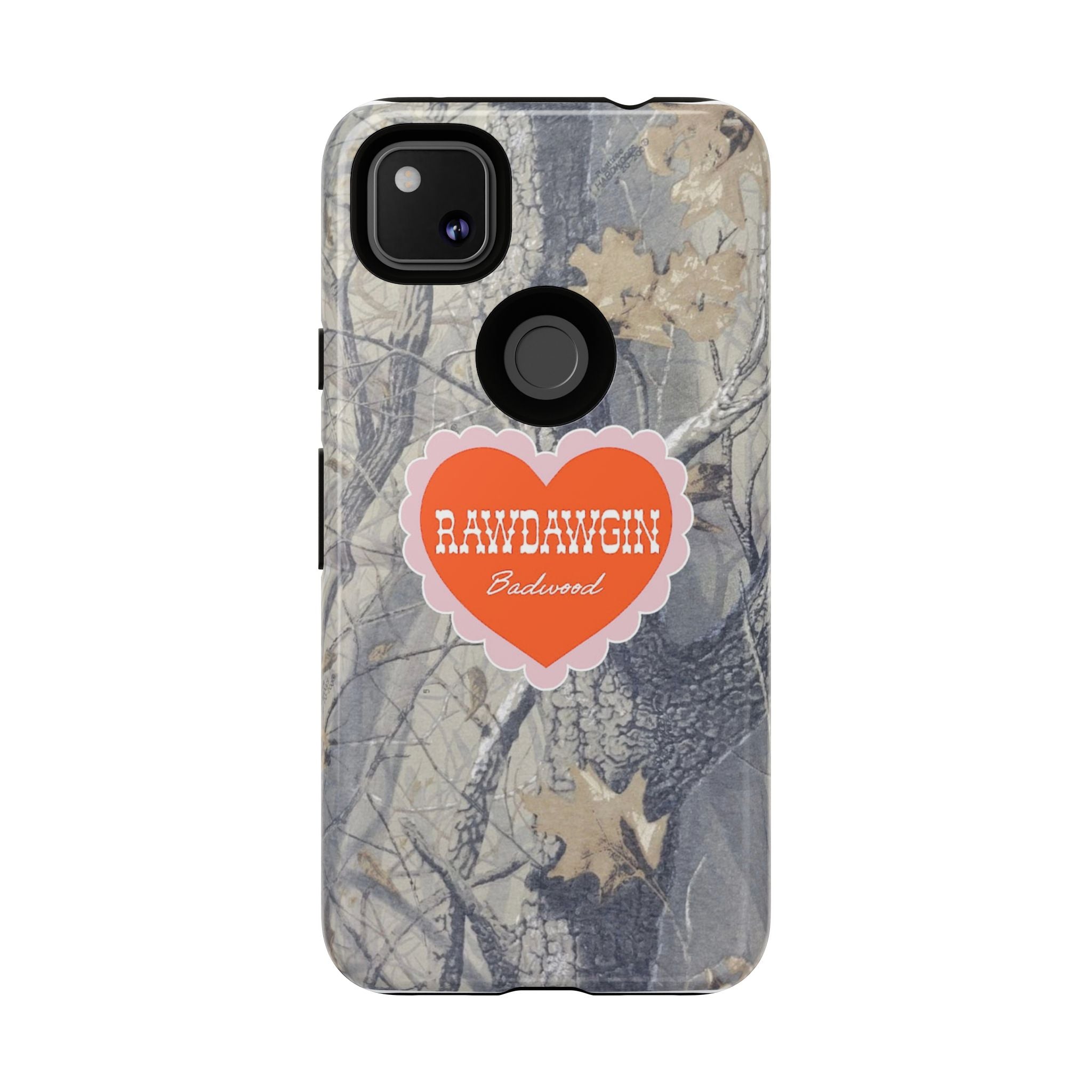 RAWDAWGIN' SWEETHEART - Tough Phone Case