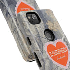 RAWDAWGIN' SWEETHEART - Tough Phone Case