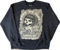 "BORN TO RIDE" Crewneck in GASOLINE