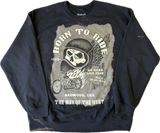 "BORN TO RIDE" Crewneck in GASOLINE